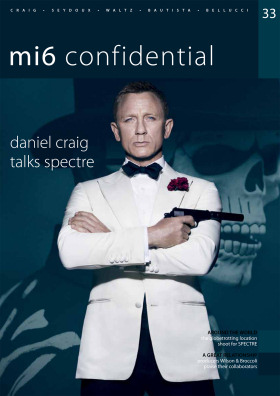 MI6 Confidential - Issue #33 - Issue #33 of the James Bond magazine MI6 ...