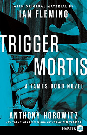 Trigger Mortis Review - Ben Williams reviews the new James Bond ...